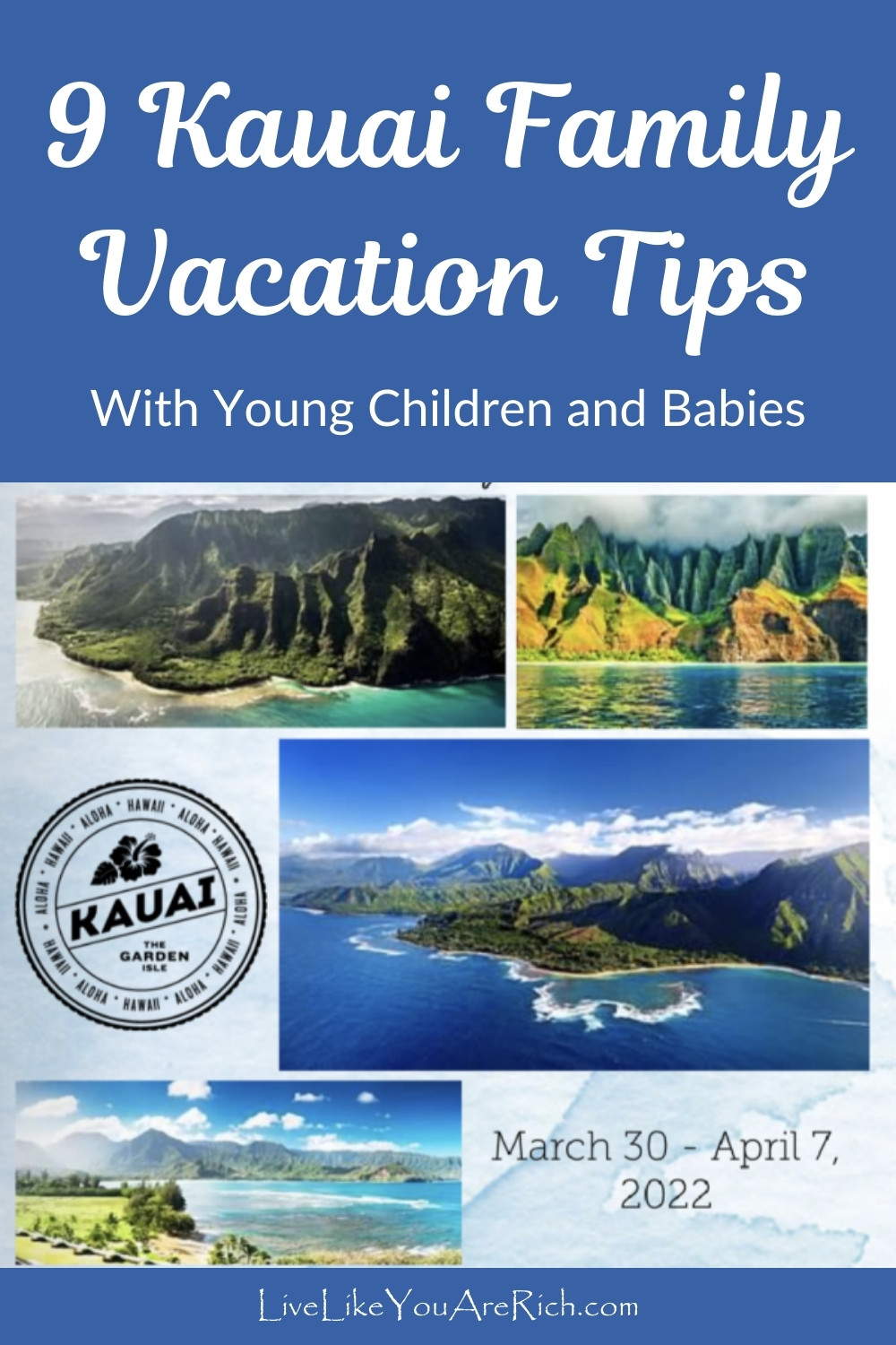 9 Kauai Family Vacation Tips with Young Children and Babies