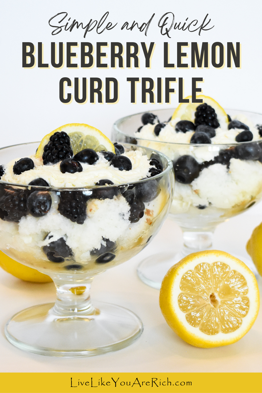 Very Simple Blueberry Lemon Curd Trifle