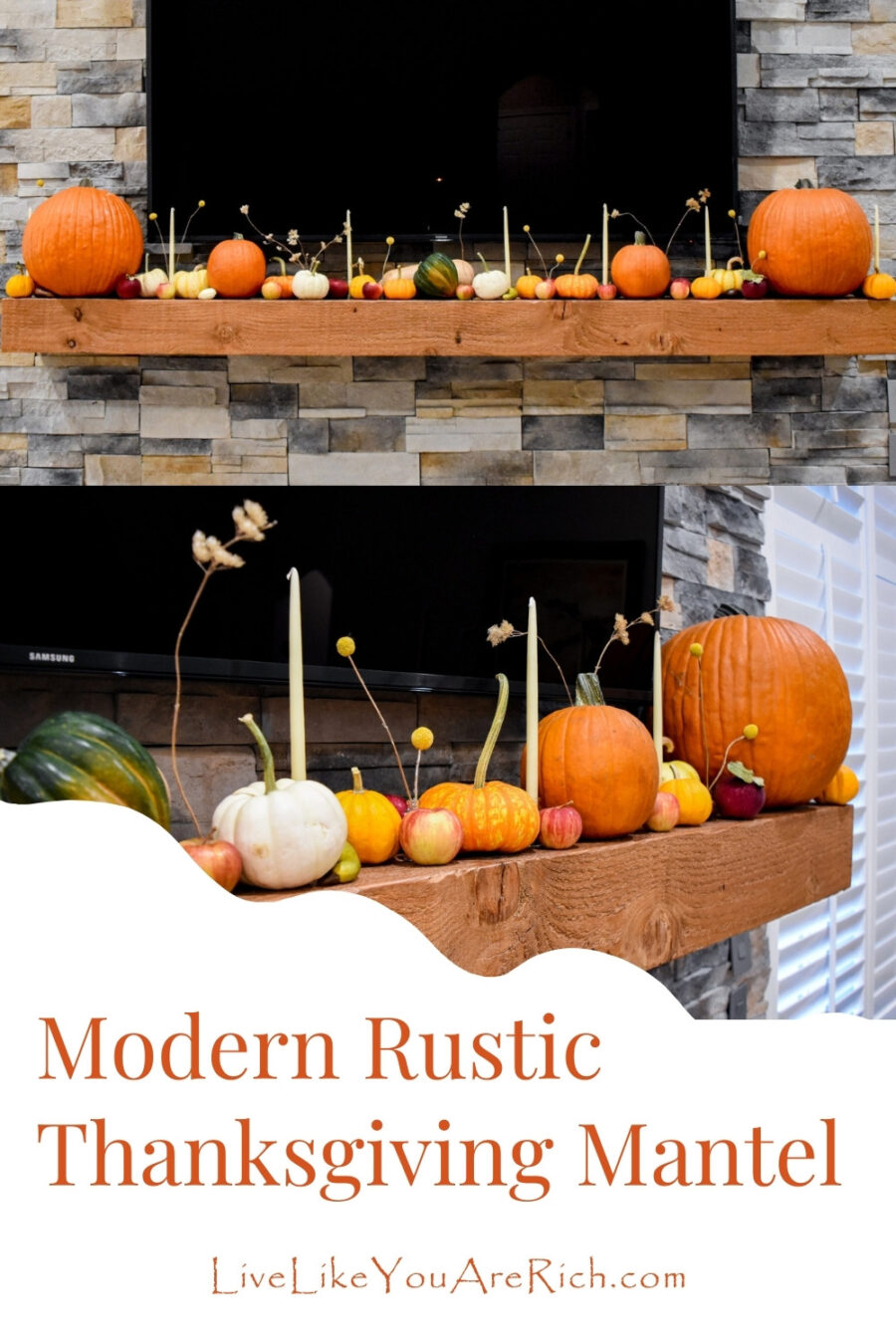 Modern Rustic Thanksgiving Mantel - Live Like You Are Rich