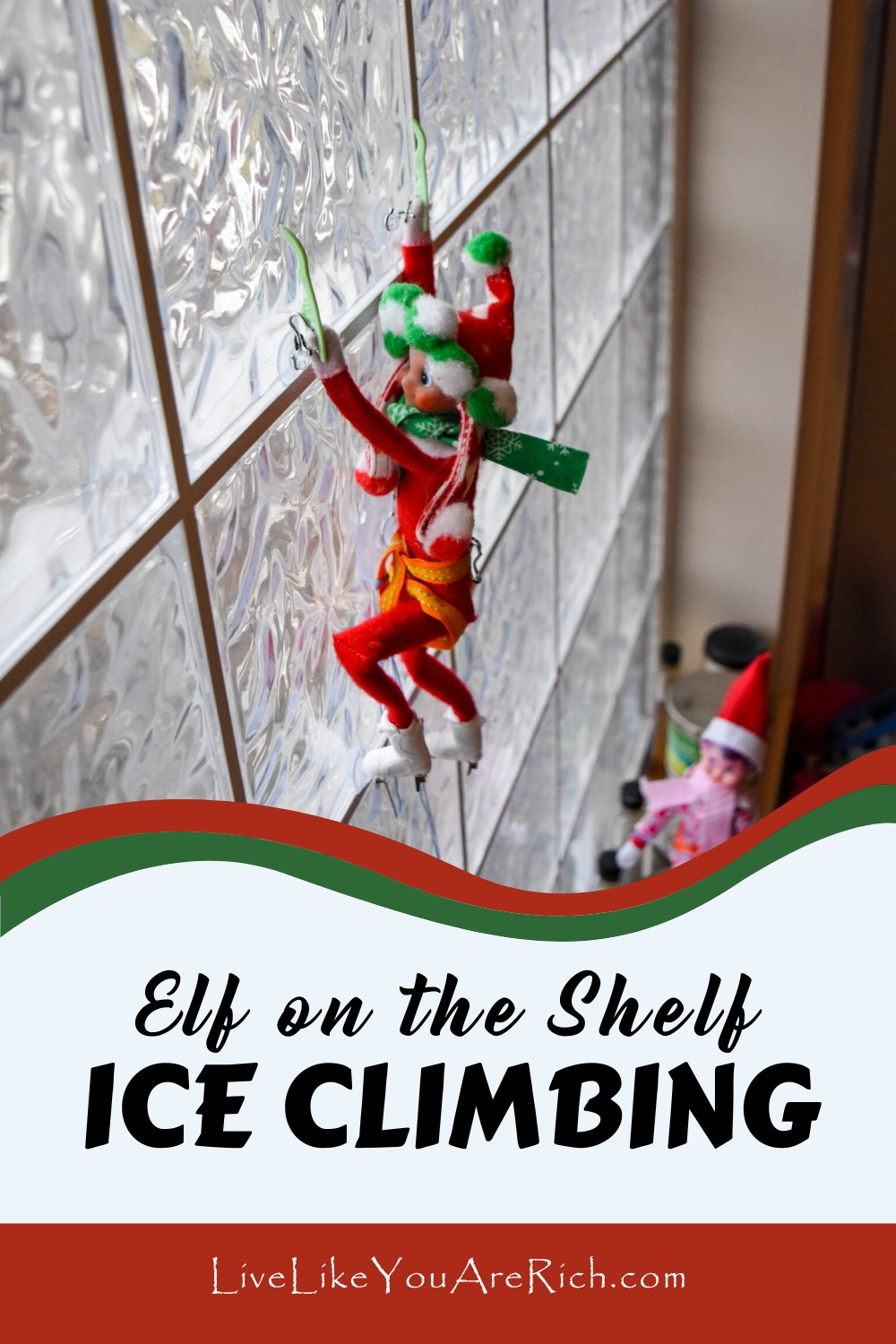 Elf on the Shelf: Ice Climbing