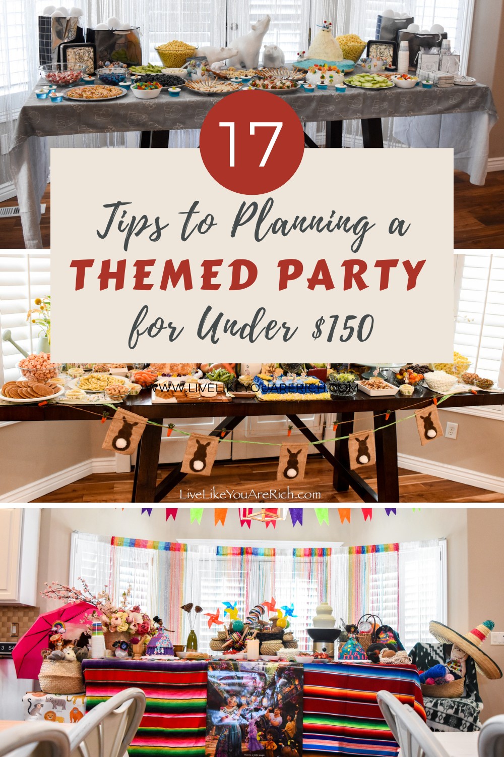 17 Tips to Planning a Themed Party for Under $150