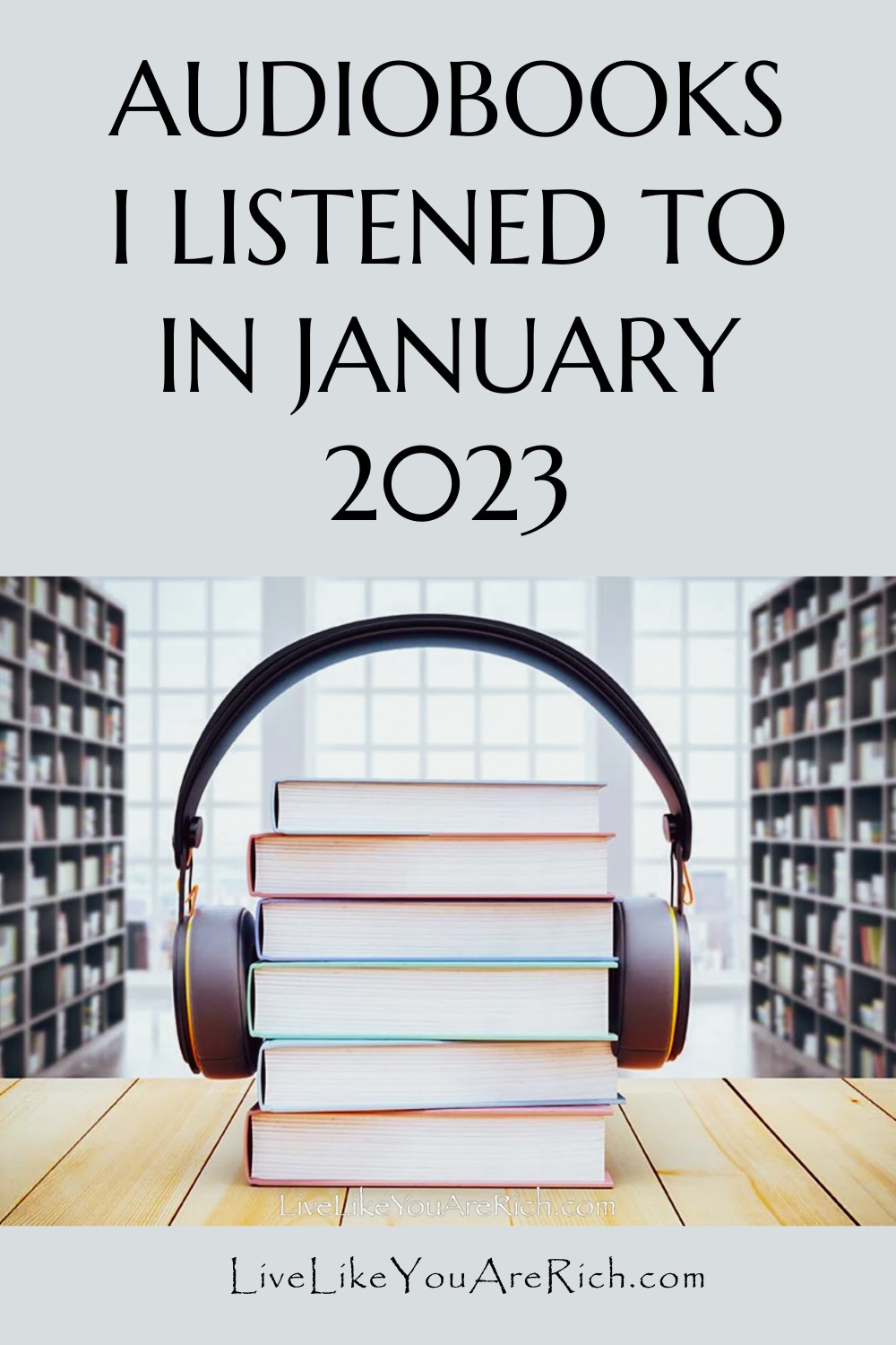 Audiobooks I Listened to in January 2023