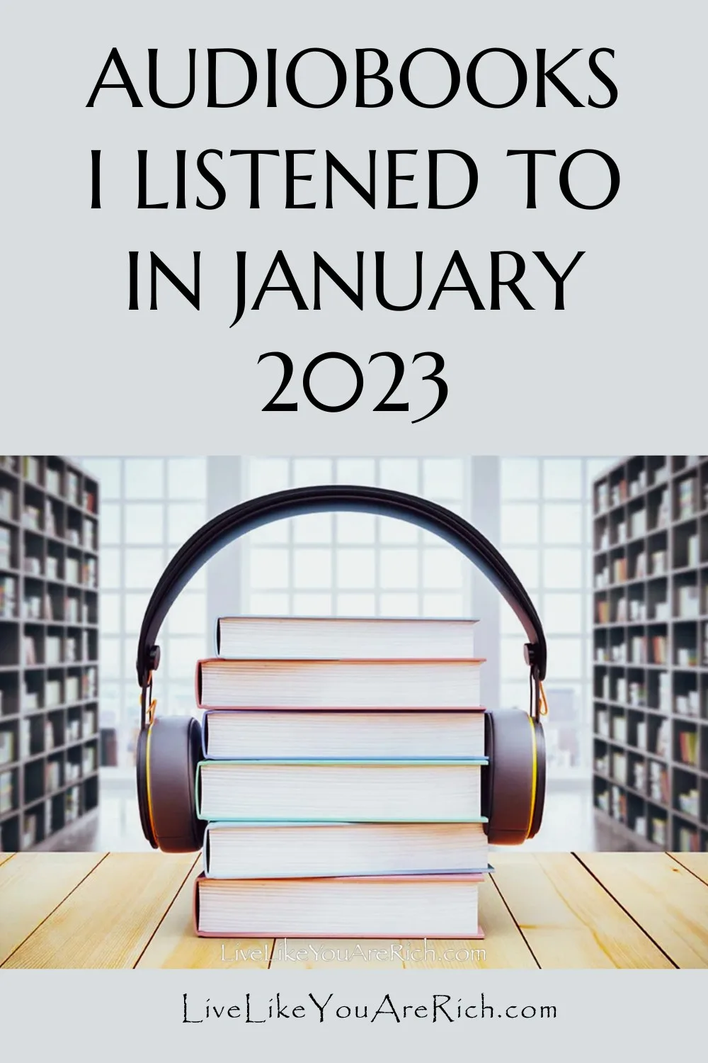 Audiobooks I Listened to in January 2023