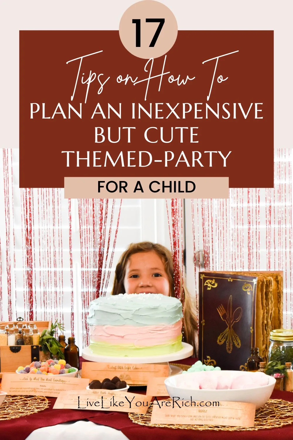 17 Tips on How to Plan an Inexpensive but Cute Themed-Party for a Child