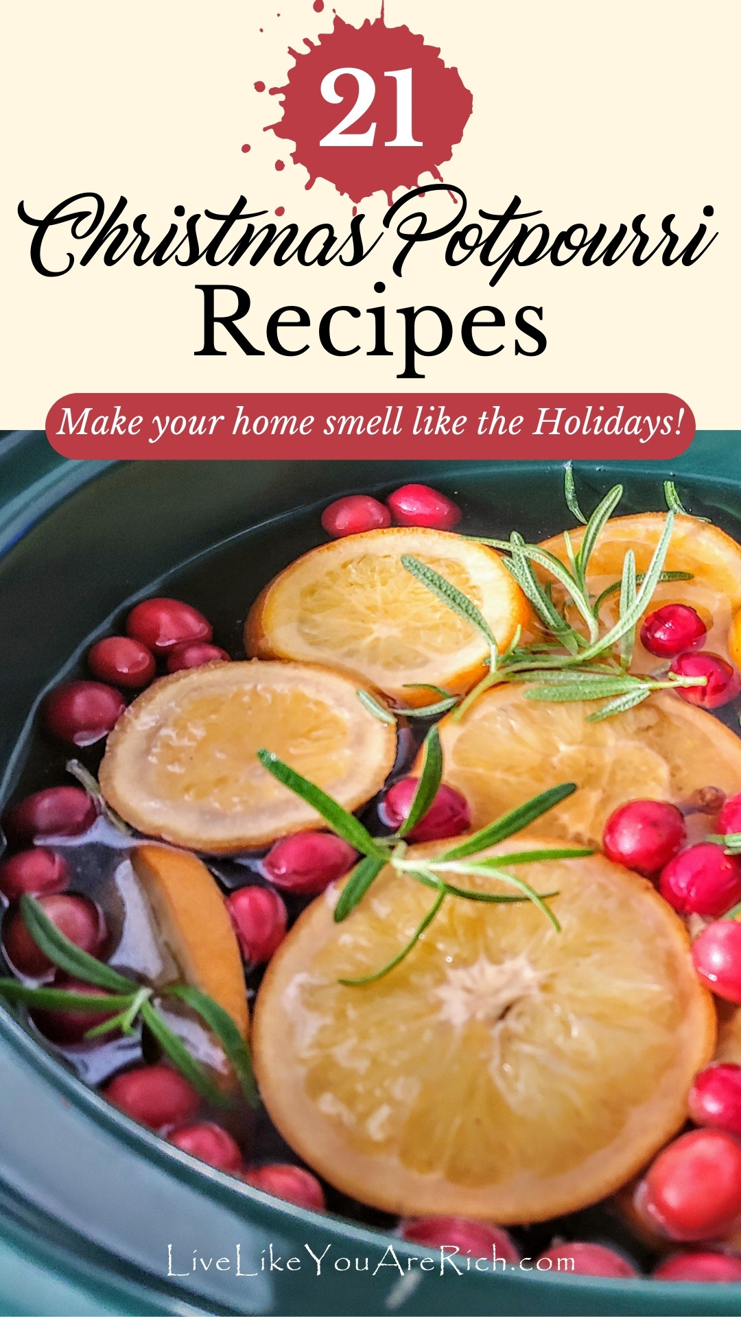 21 Best Christmas Potpourri Recipes - Make Your Home Smell Like the Holidays