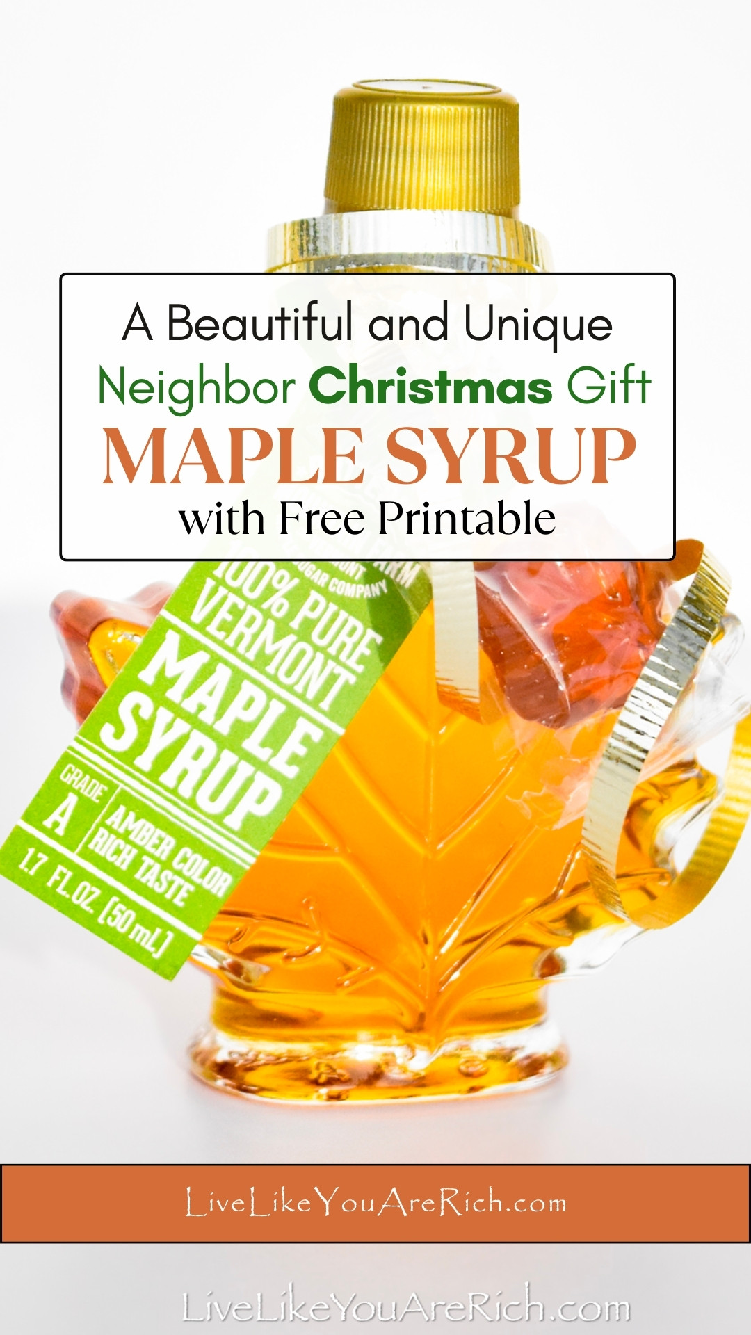 Neighbor Christmas Gift: Maple Syrup