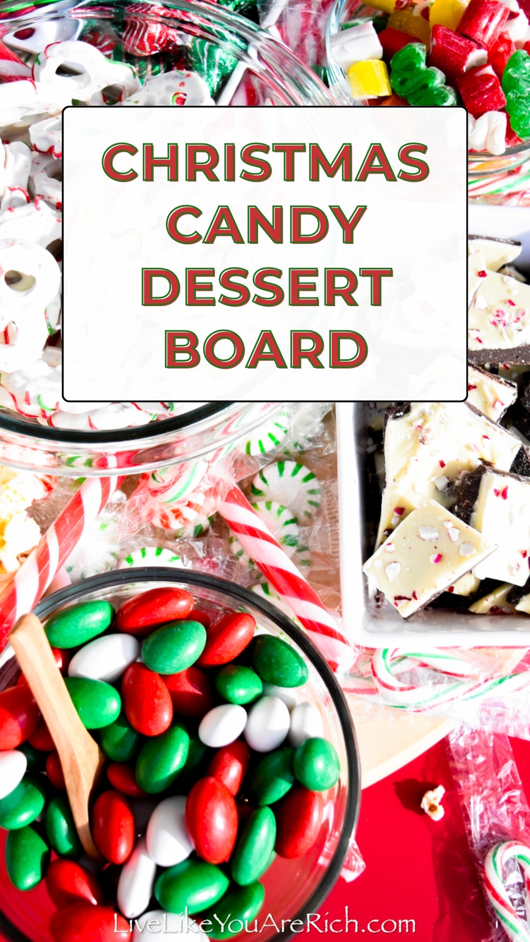 Christmas Candy Dessert Board
