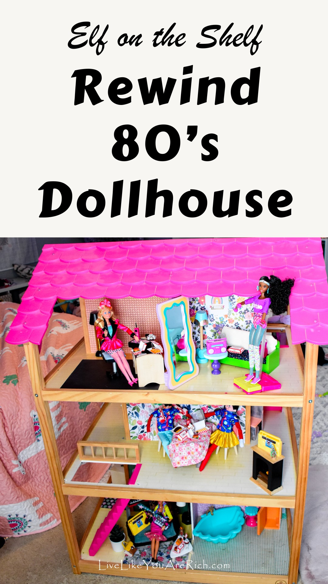 Elf on the Shelf: Rewind 80's Dollhouse