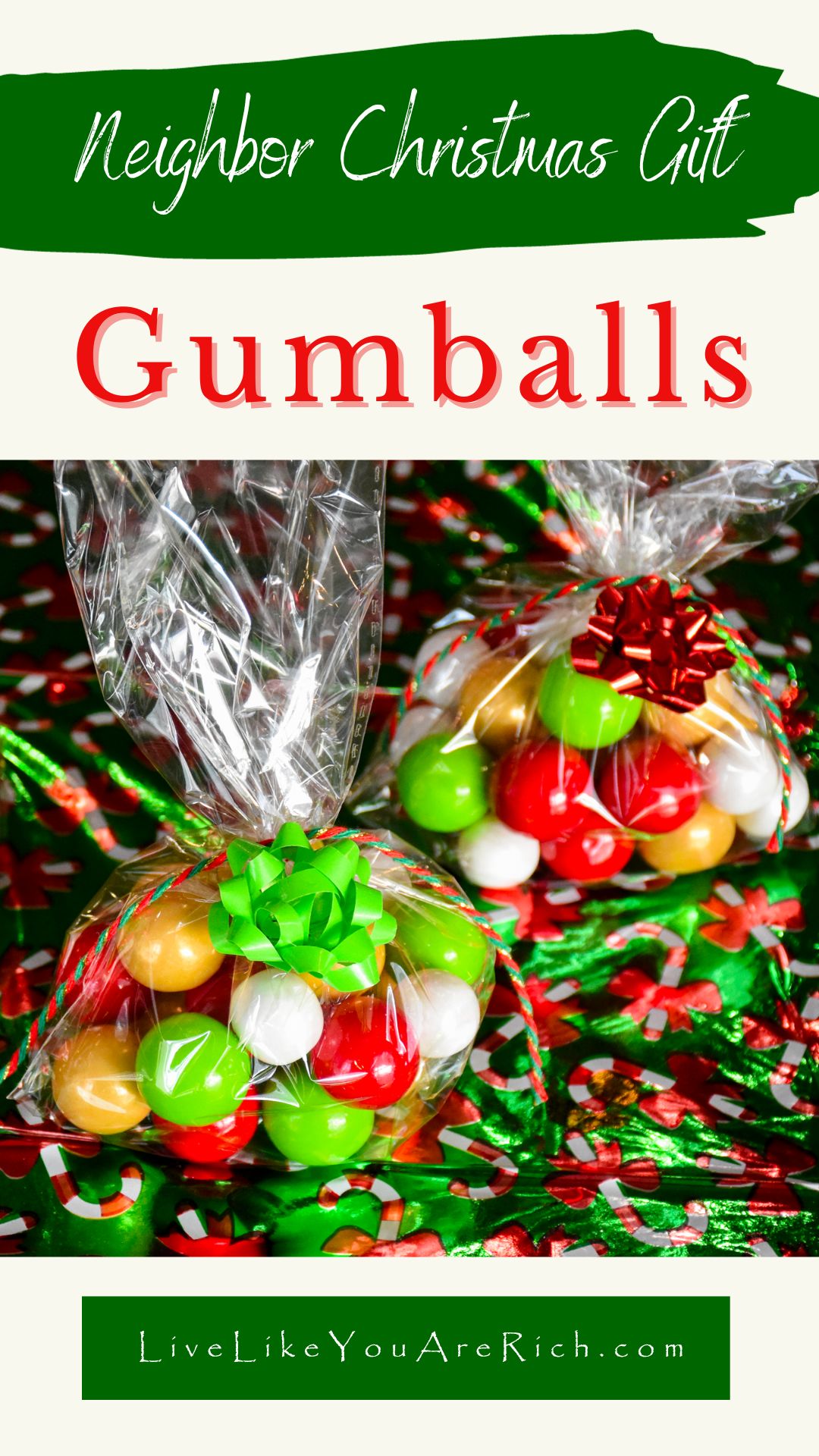 Neighbor Christmas Gift: Gumballs
