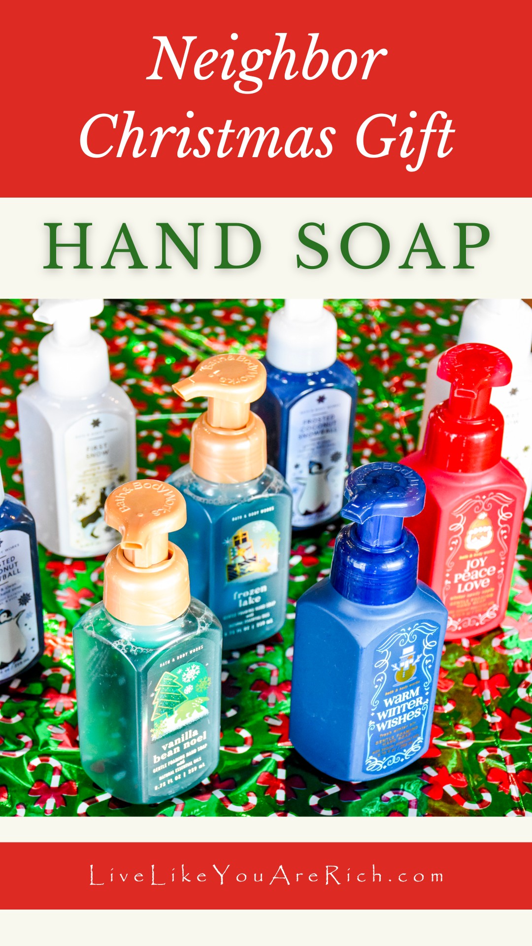 Neighbor Christmas Gift: Hand Soap