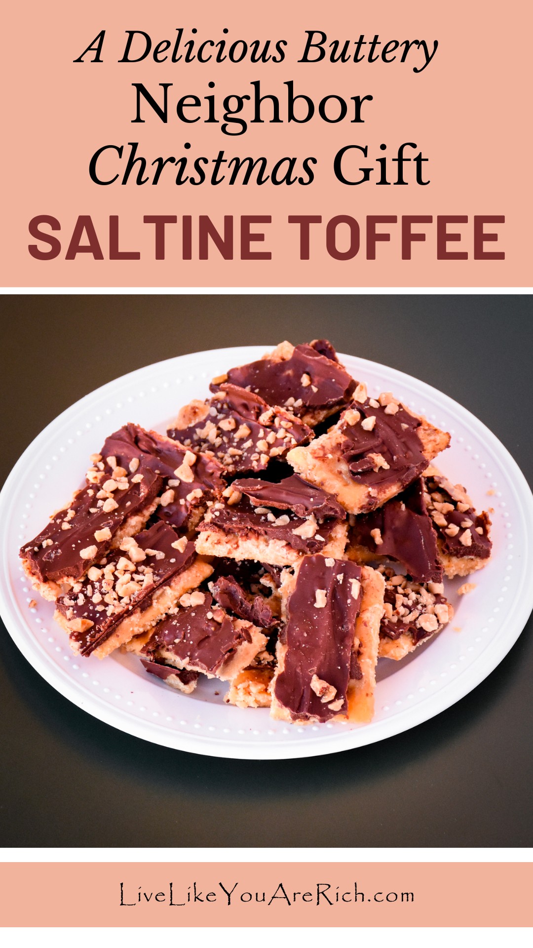 Neighbor Christmas Gift: Saltine Toffee