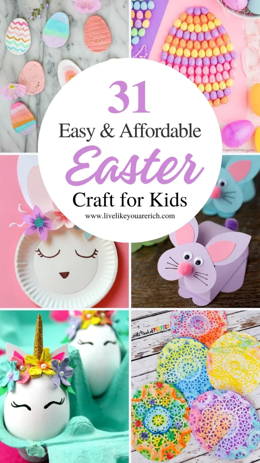 31 Easy and Affordable Easter Crafts for Kids