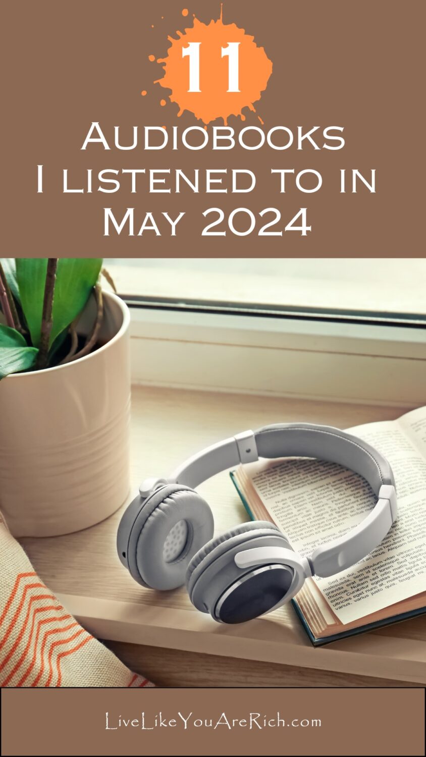 11 Audiobooks I Listened To In May 2024