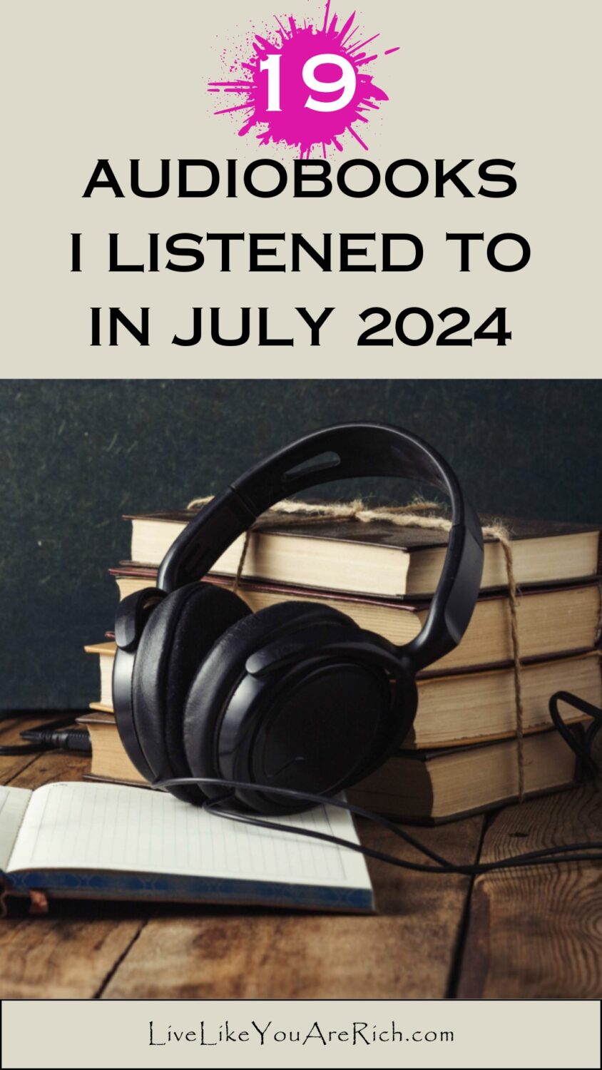 19 Audiobooks I Listened To in July 2024