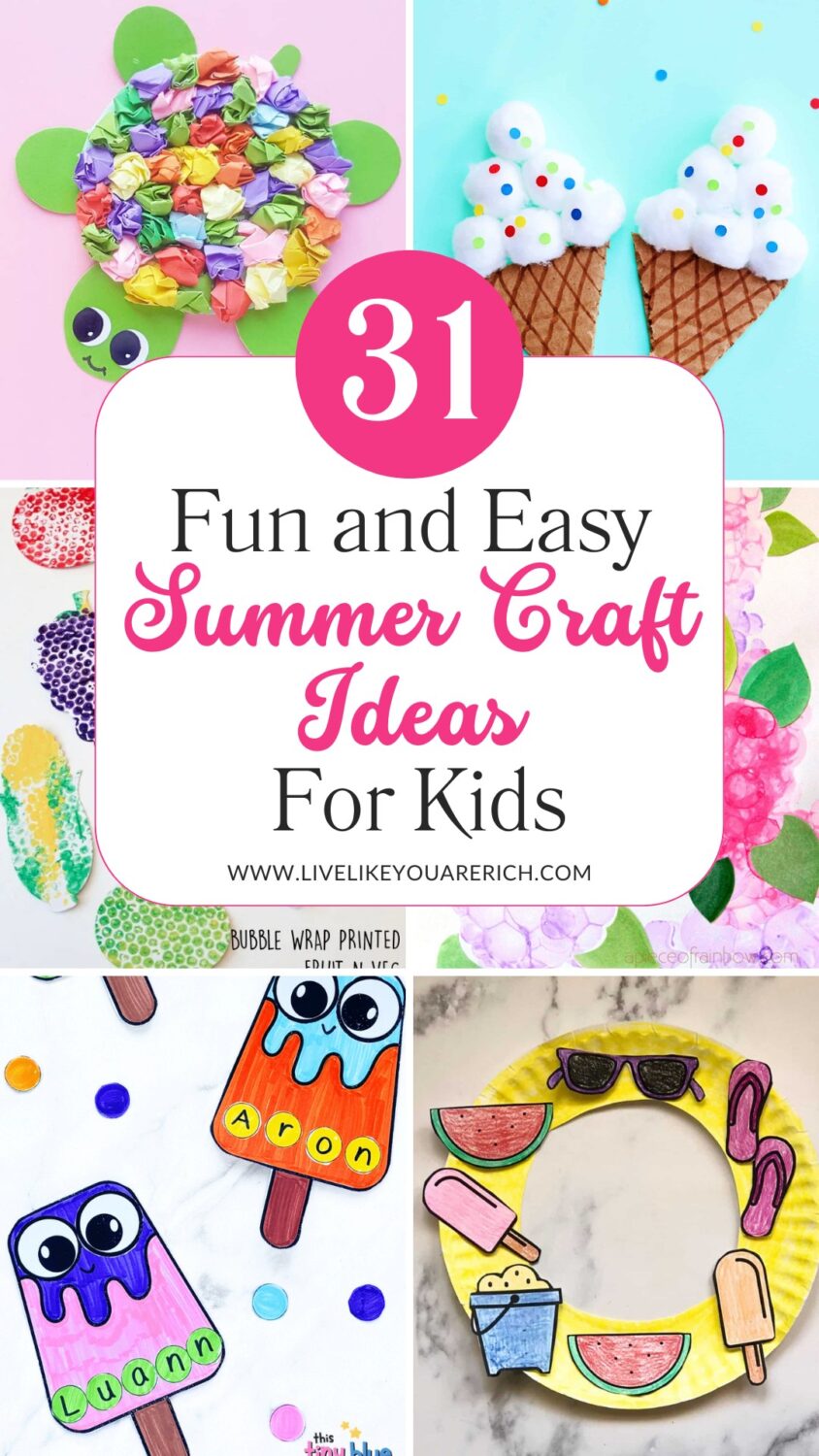 31 Fun and Easy Summer Craft Ideas for Kids