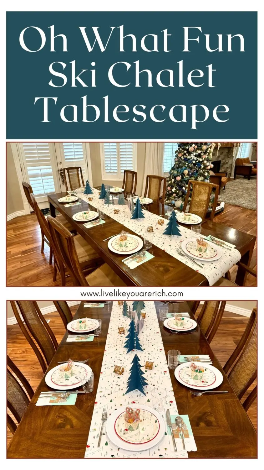 Oh What Fun Ski Chalet Tablescape