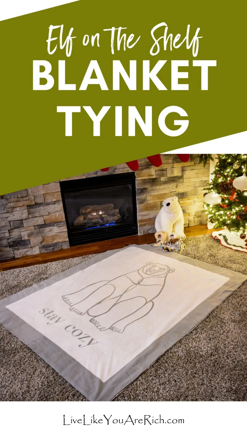 Elf on the Shelf: Blanket Tying