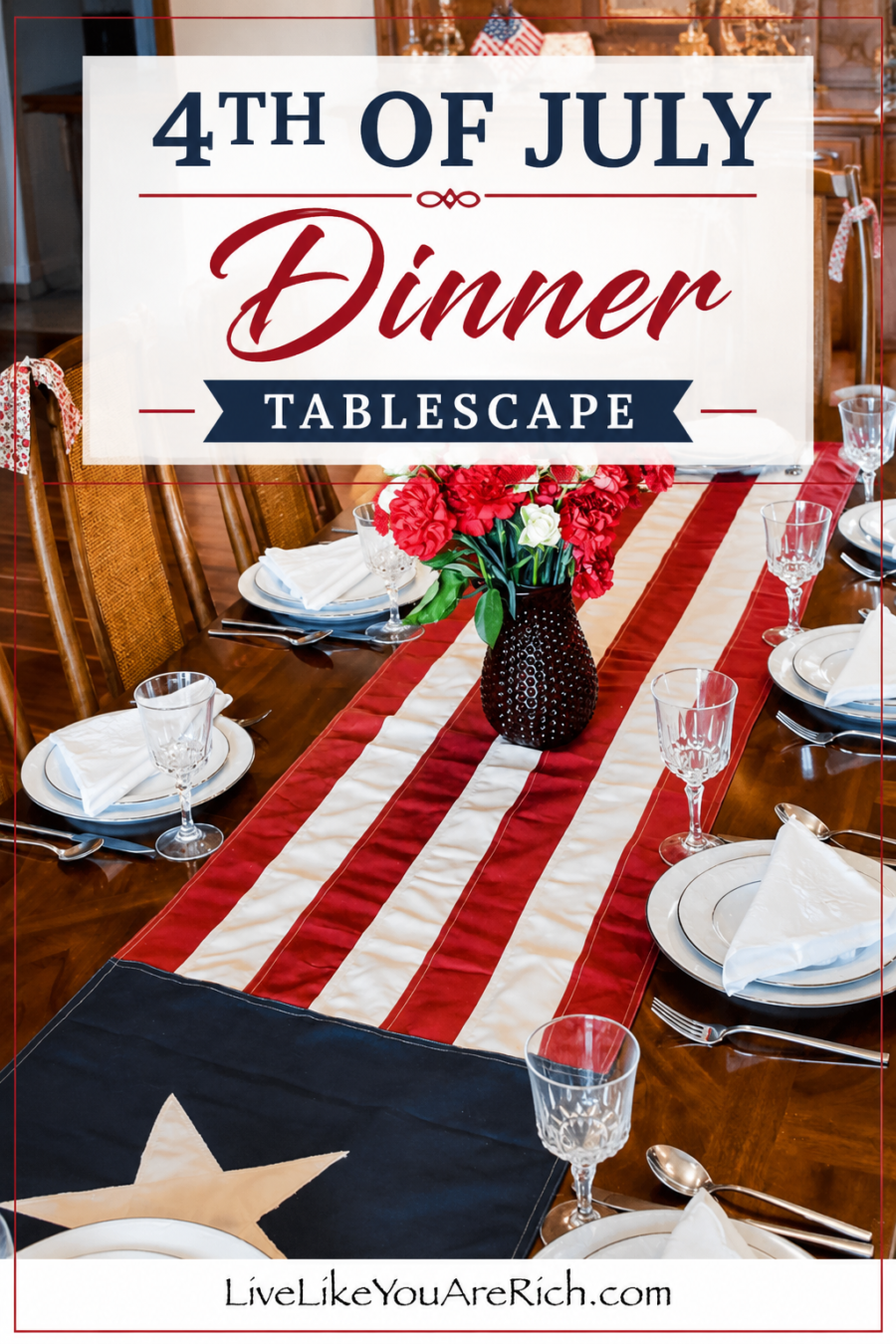 Formal 4th of July Dinner Tablescape