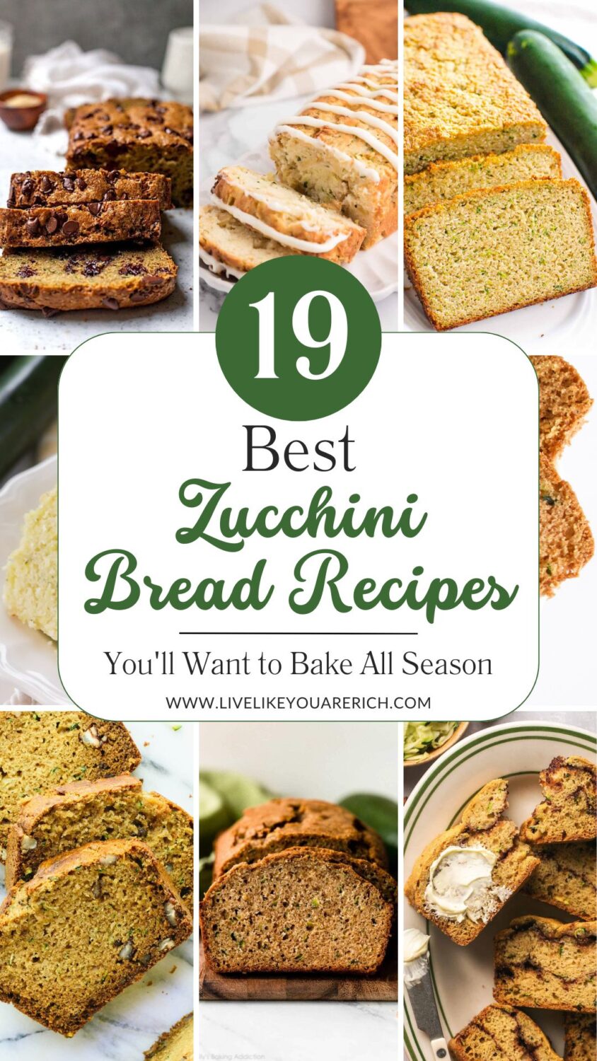 19 Best Zucchini Bread Recipes You'll Want to Bake All Season 