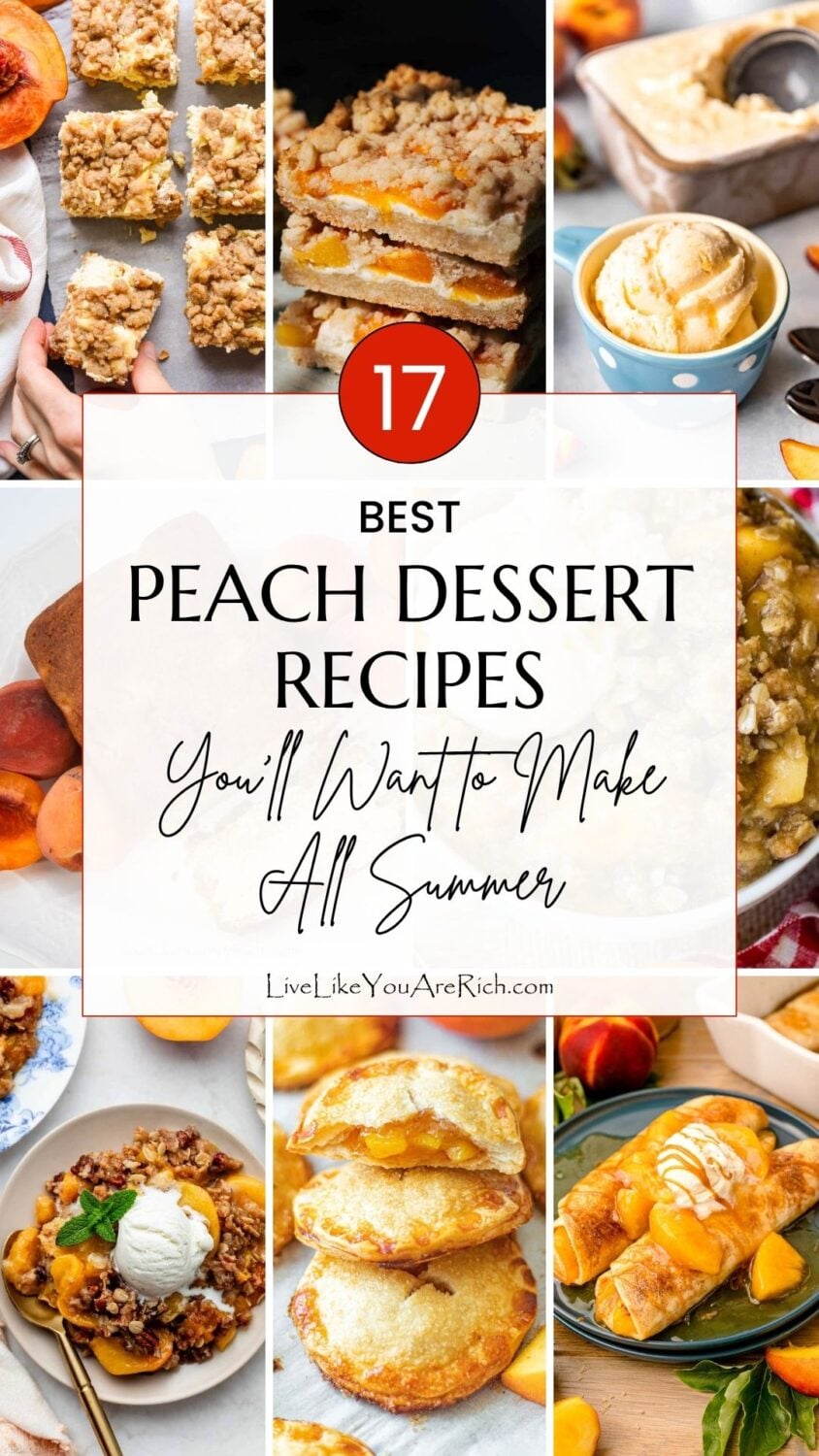 17 Best Peach Dessert Recipes You'll Want to Make All Summer
