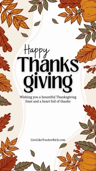 Happy Thanksgiving!🦃🍂🍁

Wishing you a bountiful Thanksgiving feast and a heart full of thanks.